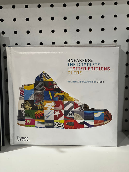 Sneakers the complete limited Editions Guide